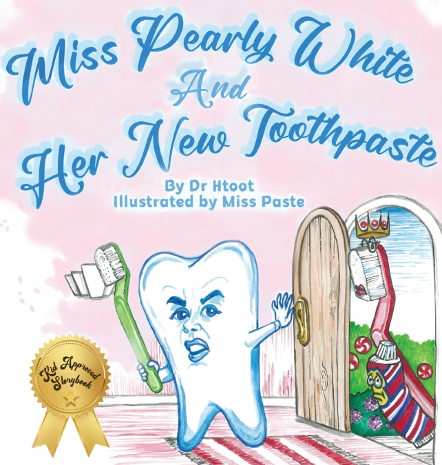 Miss Pearly White and Her New Toothpaste