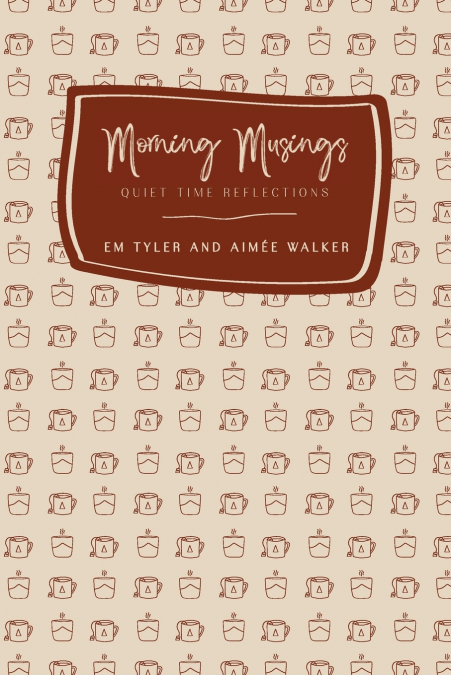 Morning Musings (2nd Ed.)