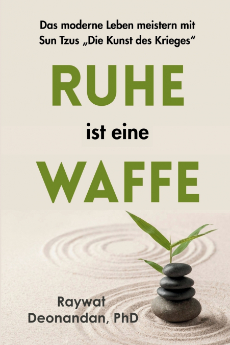 Ruhe ist eine Waffe