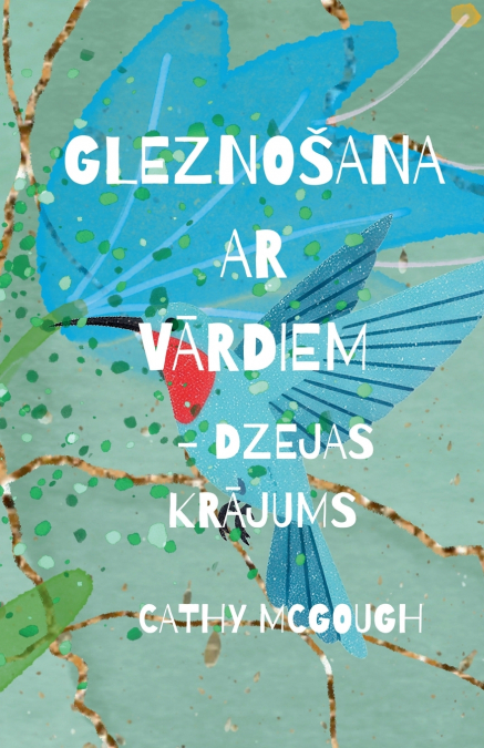GLEZNOŠANA AR VĀRDIEM - DZEJAS KRĀJUMS LATVIAN EDITION