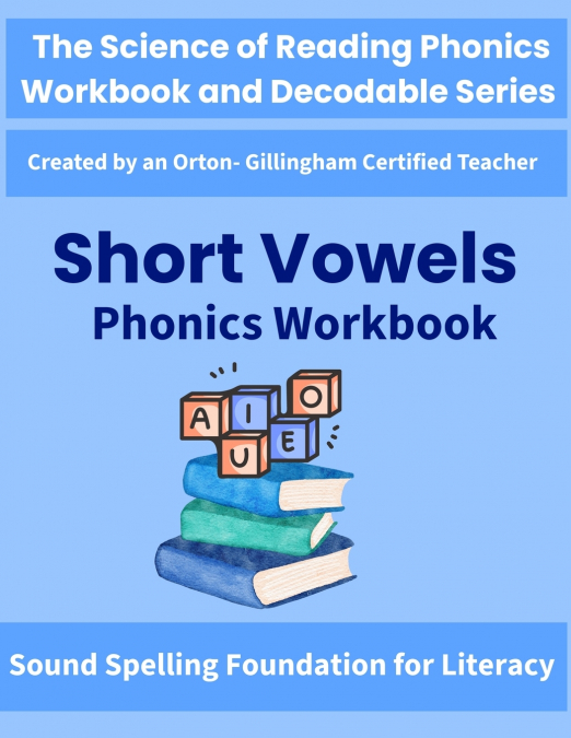 Short Vowels Phonics Workbook