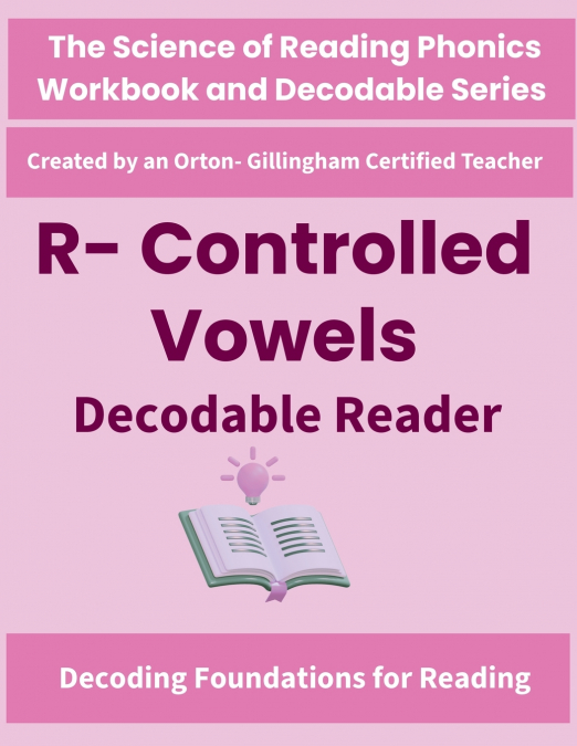 R-Controlled Vowels Decodable Reader