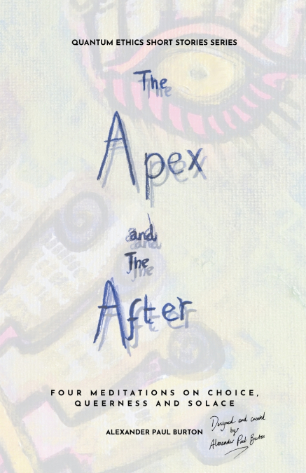 The Apex  and The After