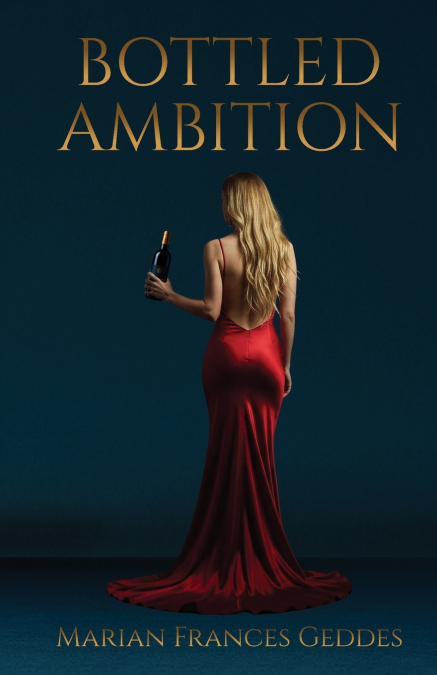 Bottled Ambition