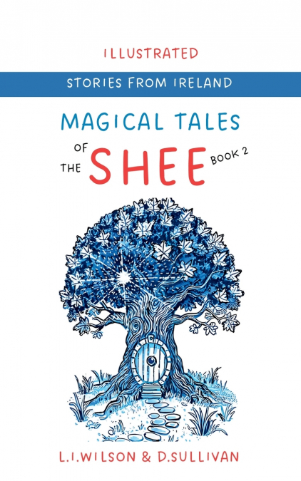 MAGICAL TALES OF THE SHEE