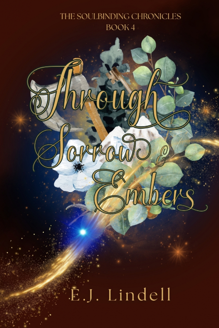 Through Sorrow & Embers