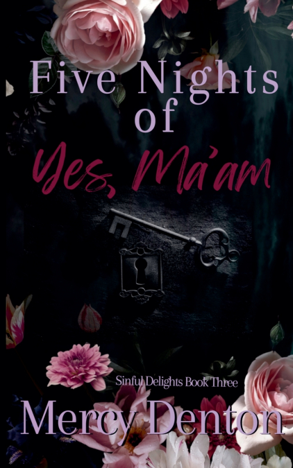 Five Nights of Yes, Ma’am