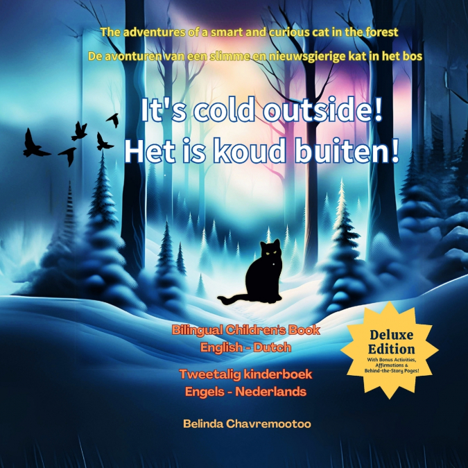 It’s cold outside! / Het is koud buiten! (Bilingual