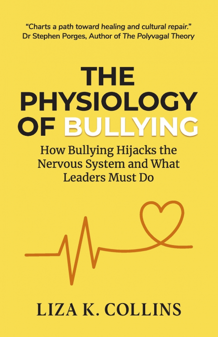 The Physiology of Bullying