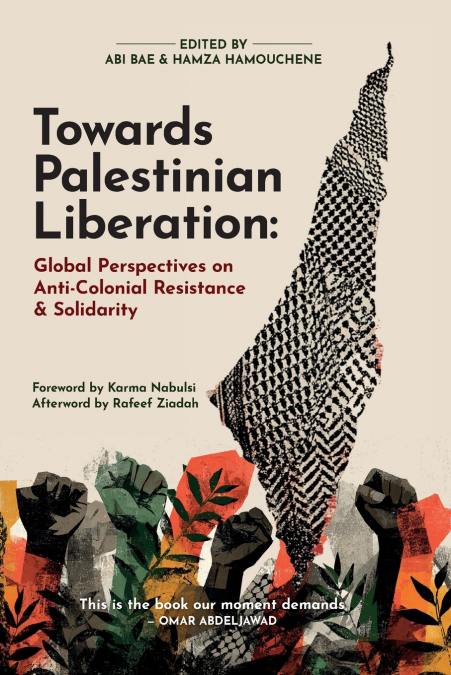 Towards Palestinian Liberation