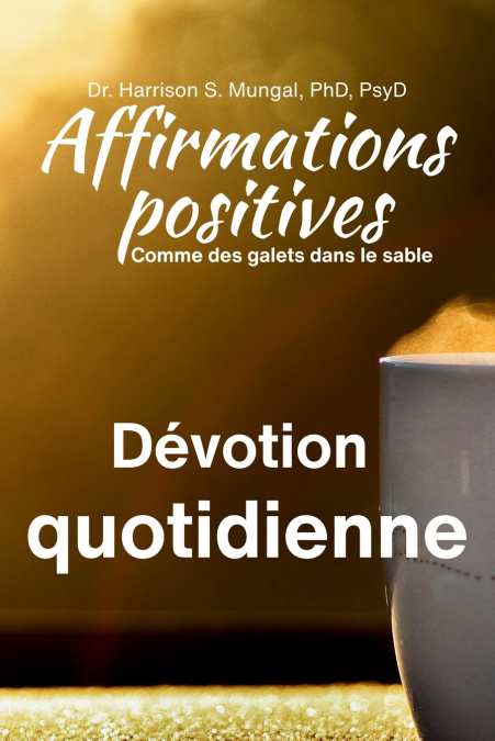 Affirmations positives -Dévotion quotidienne