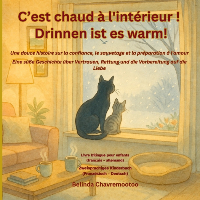 C’est chaud à l’intérieur! / Drinnen ist es warm! (bilingue