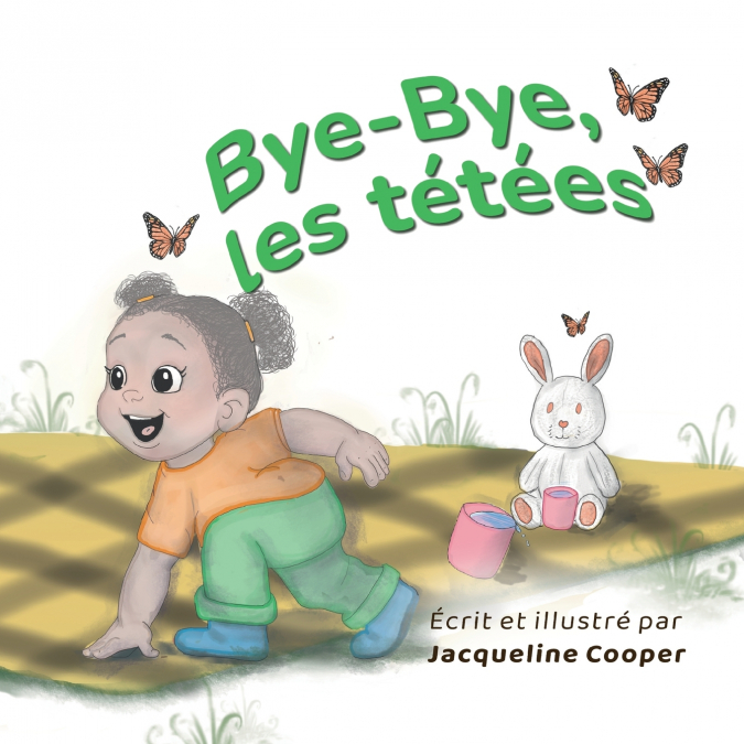 Bye-Bye, les tétées