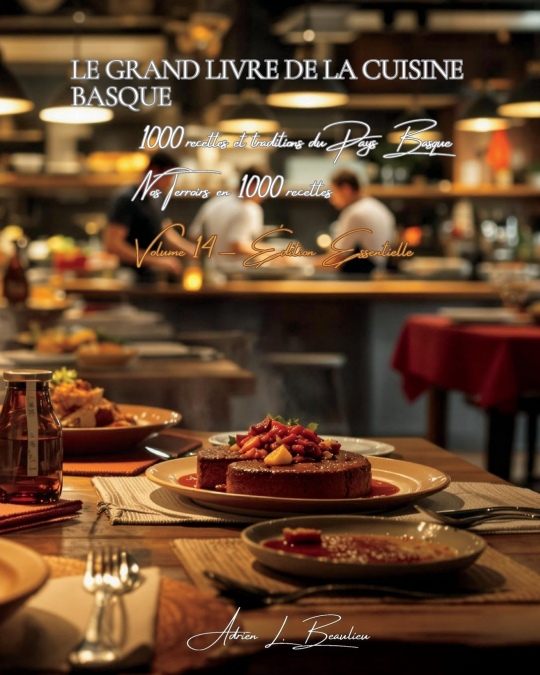 Le Grand Livre de la Cuisine Basque
