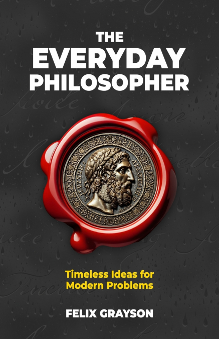 The Everyday Philosopher