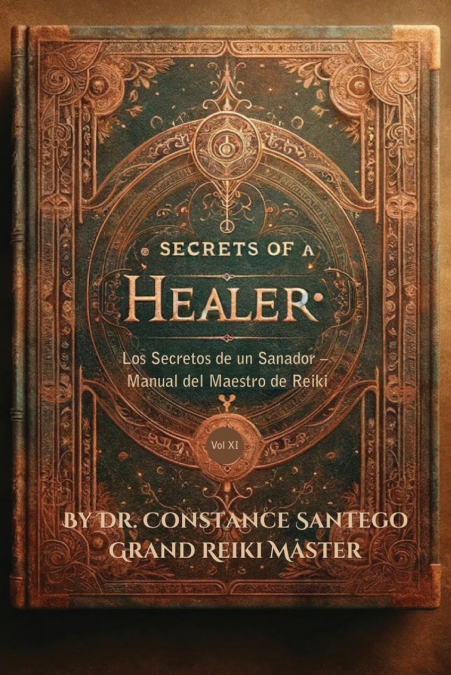 Los Secretos de un Sanador - Manual del Maestro de Reiki