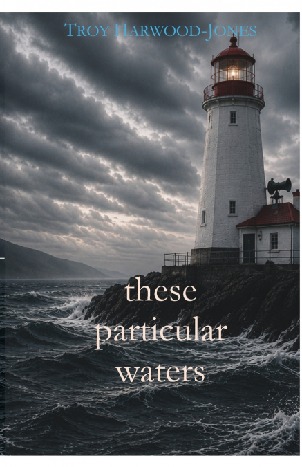 These Particular Waters