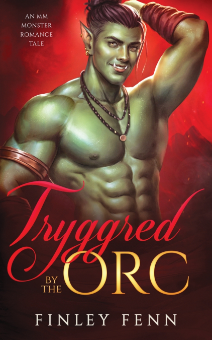 Tryggred by the Orc