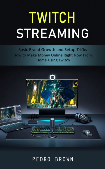 Twitch Streaming