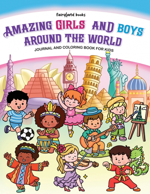 Amazing girls and boys around the world