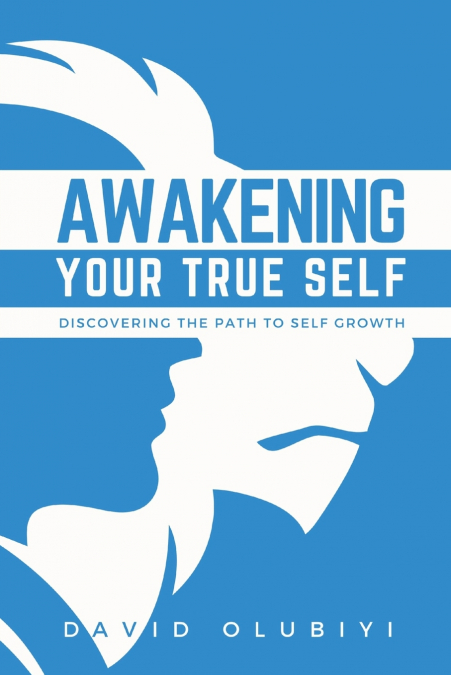 Awakening Your True Self
