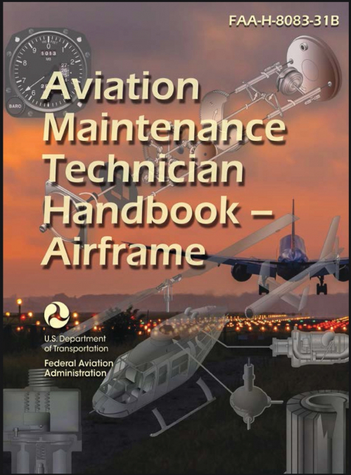 2023 Aviation Maintenance Technician Handbook - Airframe FAA-H-8083-31B (Color)