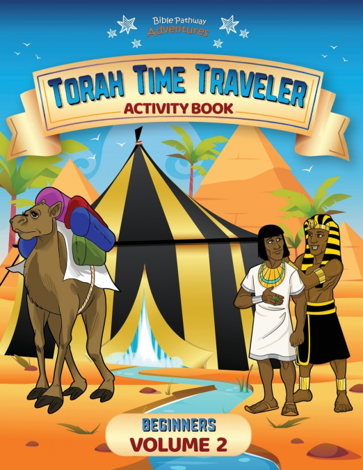Torah Time Traveler Activity Book for Beginners (Volume 2)