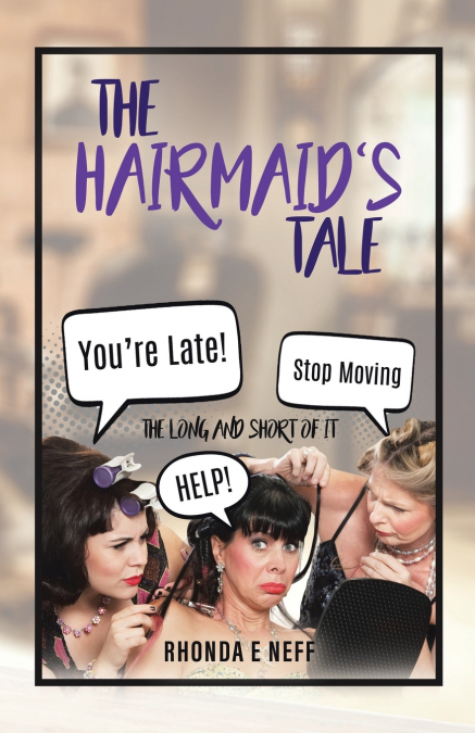 The Hairmaid’s Tale