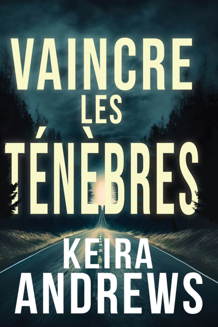 Vaincre les ténèbres