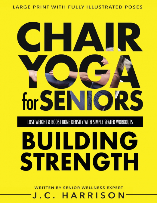 Chair Yoga For Strength