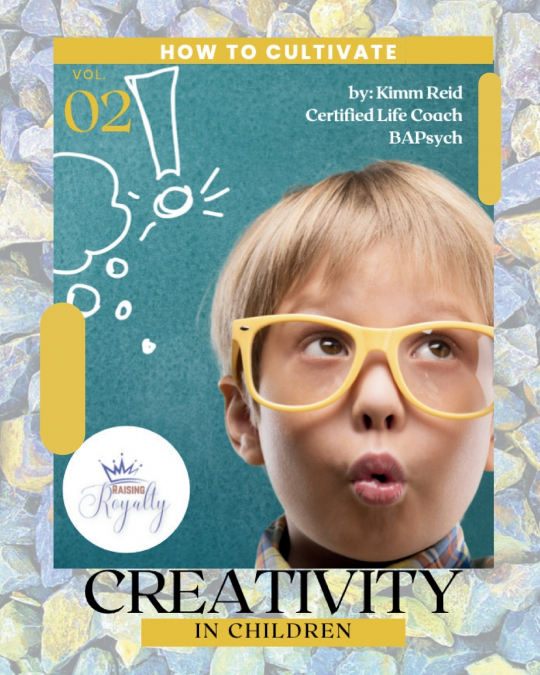 How to Cultivate Creativity in Children