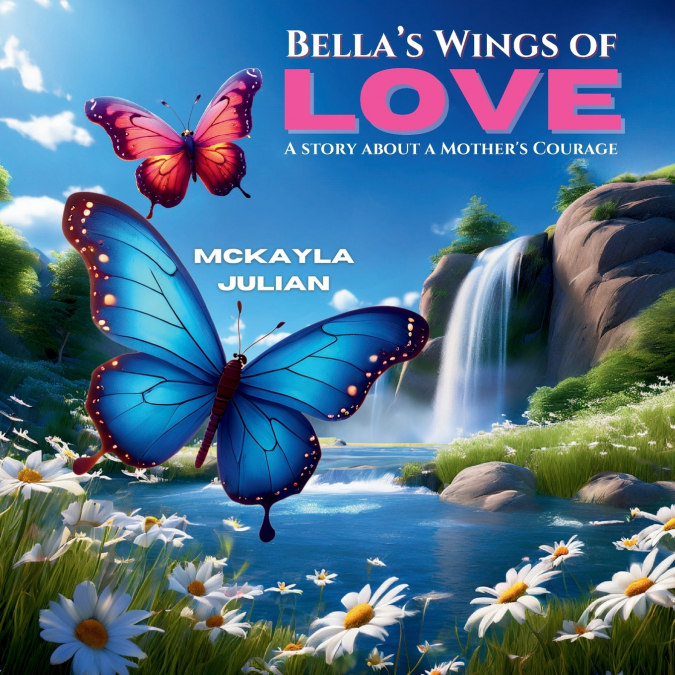 Bella’s Wings of Love