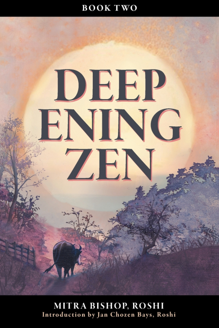 Deepening Zen