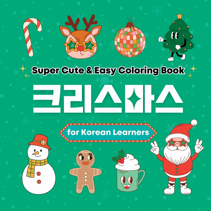 Super Cute & Easy Christmas Coloring Book for Japanese Language Learners