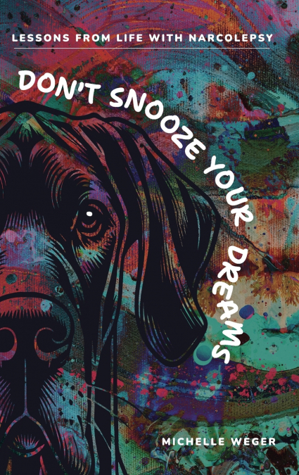 Don’t Snooze Your Dreams