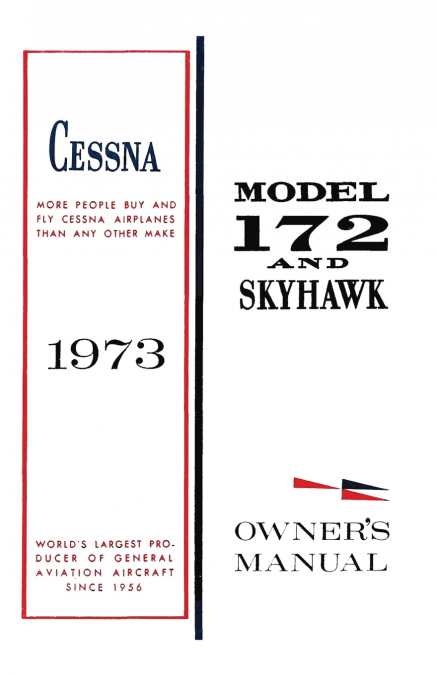 Cessna 1973 Model 172 and Skyhawk Owner’s Manual