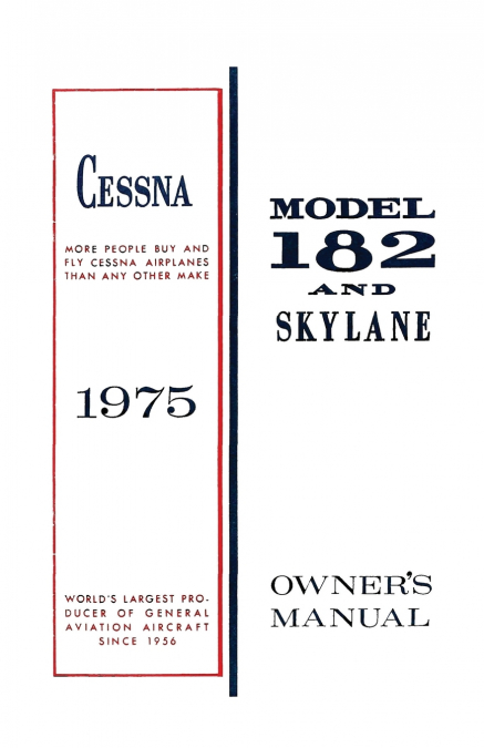 Cessna 1975 Model 182 and Skylane Owner’s Manual