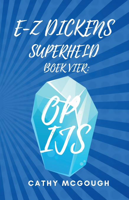 E-Z DICKENS SUPERHELD BOEK 4 DUTCH EDITION