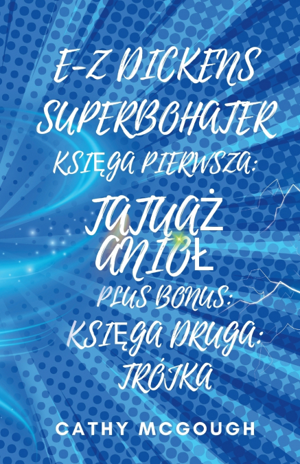 E-Z DICKENS SUPERBOHATER KSIĘGA 1 I 2 POLISH EDITION