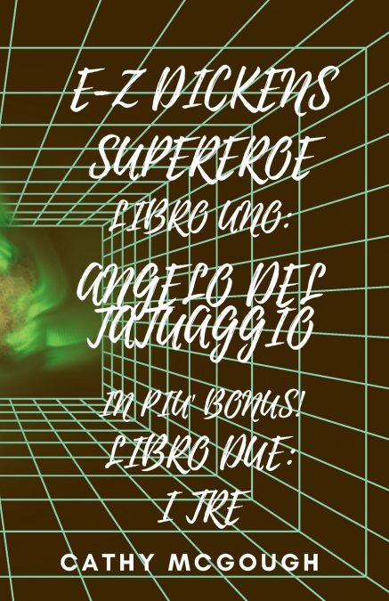 E-Z DICKENS SUPEREROE LIBRI 1 E 2 ITALIAN EDITION