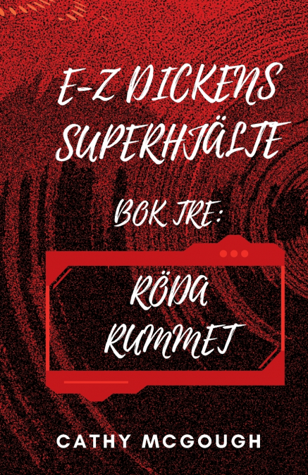 E-Z DICKENS SUPERHJÄLTE BOK 3 SWEDISH EDITION