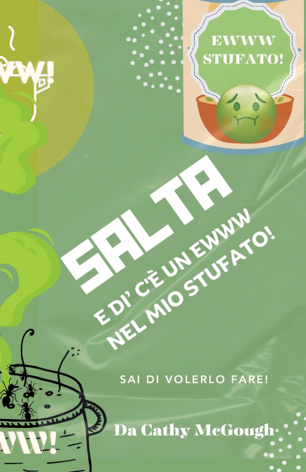 SALTA E DI’ C’È UN EWWW  NEL MIO STUFATO! ITALIAN EDITION LIBRO 2