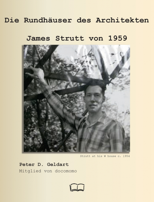 Die Rundhäuser des Architekten   James Strutt von 1959
