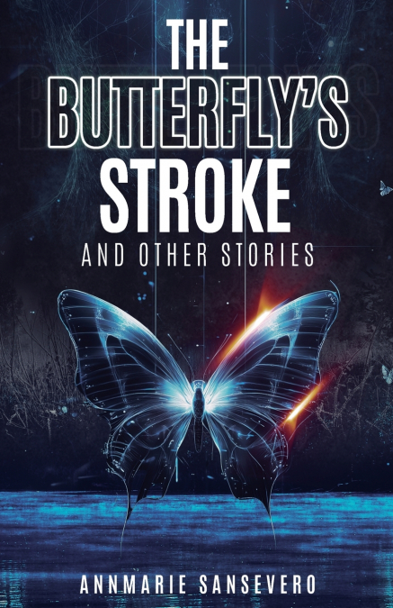 The Butterfly’s Stroke and Other Stories