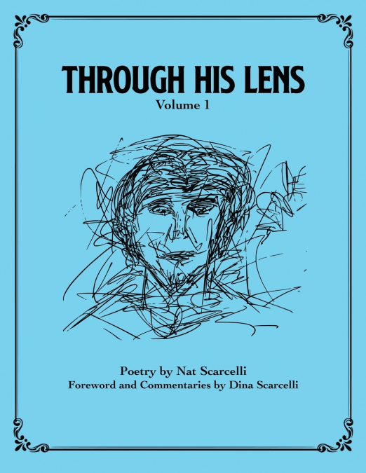Through His Lens