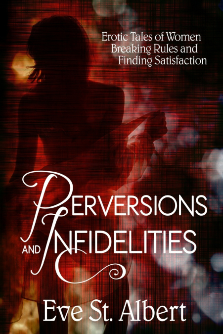 Perversions and Infidelities