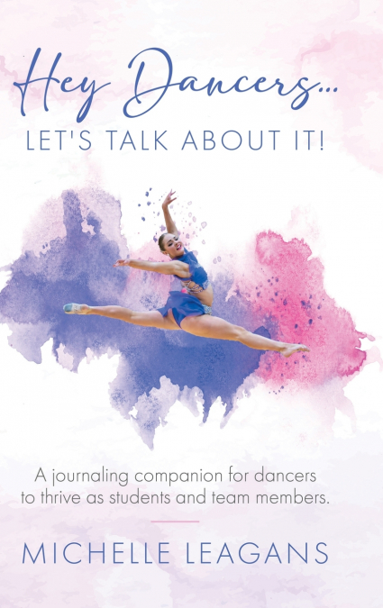 Hey Dancers...Let’s Talk About It!