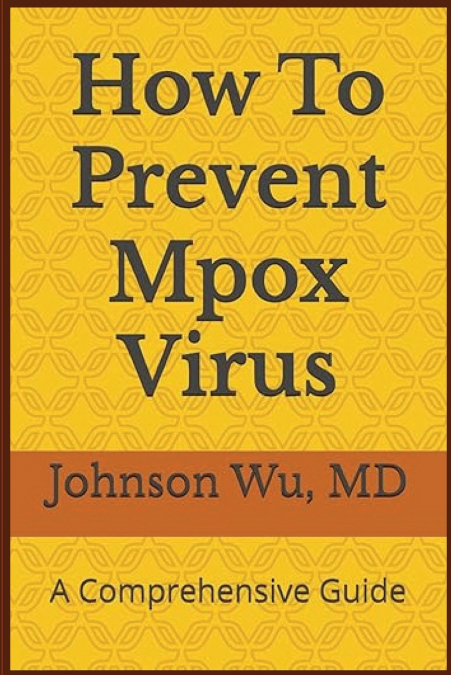 How To Prevent Mpox Virus