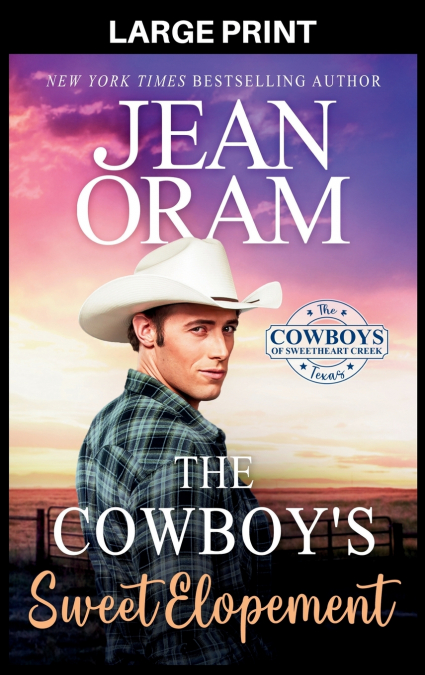The Cowboy’s Sweet Elopement
