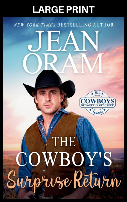 The Cowboy’s Surprise Return